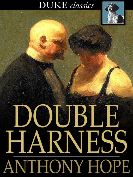 Title details for Double Harness by Anthony Hope - Available